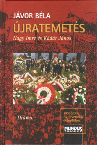 jratemets - Nagy Imre s Kdr Jnos