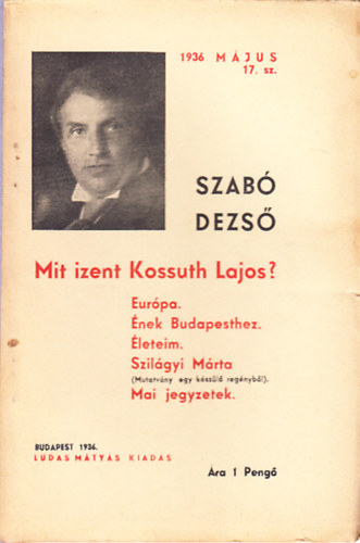 Mit izent Kossuth Lajos? (Szab Dezs fzetek 17.)