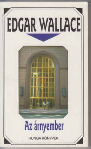 Edgar Wallace - Az �rnyember