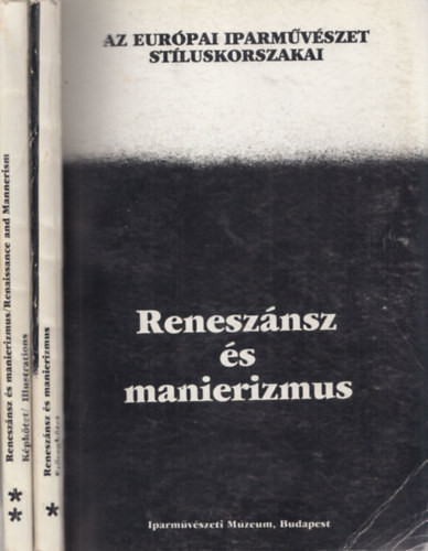 Bardoly Istvn  (szerk.) - Renesznsz s manierizmus I-II.