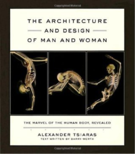 The Architecture and Design of Man and Woman: The Marvel of the Human Body