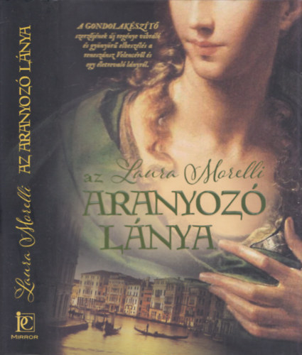 Laura Morelli - Az aranyoz lnya