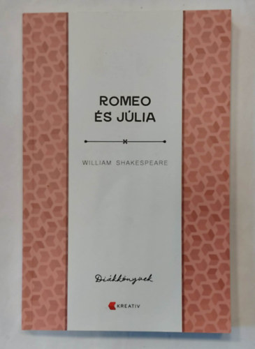William Shakespeare - Romeo és Júlia