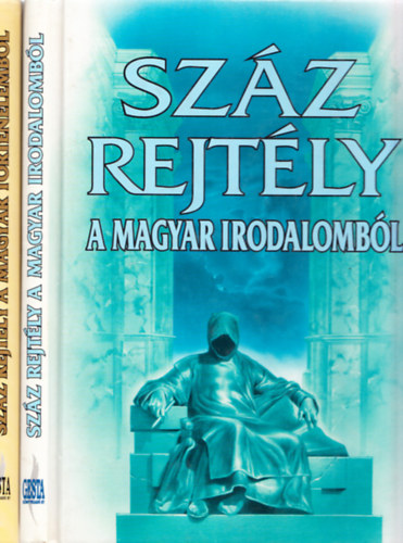 Sz�z rejt�ly a magyar irodalomb�l + Sz�z rejt�ly a magyar t�rt�nelemb�l (k�t m�)