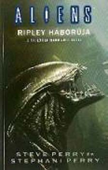 Ripley h�bor�ja - Aliens