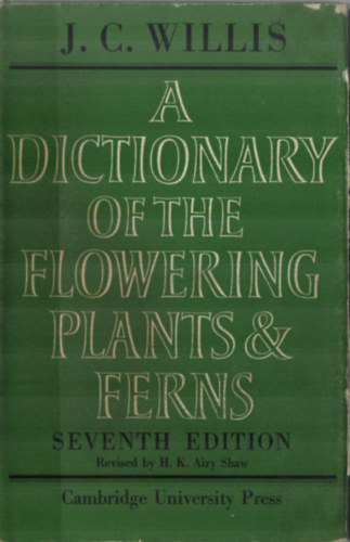 A Dictionary of the Flowering Plants & Ferns.