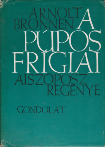 A p�pos fr�giai (Aisz�posz reg�nye)