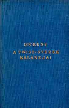 Charles Dickens - A Twist-gyerek kalandjai