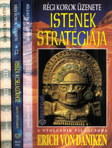 R�gi korok �zenete 2 db. k�tet (Istenek strat�gi�ja + Vissza a csillagokhoz)