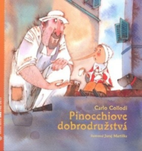 Carlo Collodi - Pinocchio dobrodru�stv� (Pinokki� kalandjai cseh nyelven)