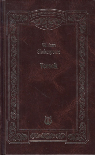 William Shakespeare - Versek (rk, Kltk, Gondolkodk)