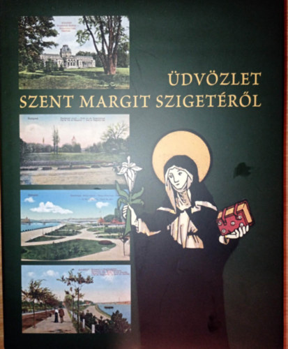 dvzlet Szent Margit Szigetrl