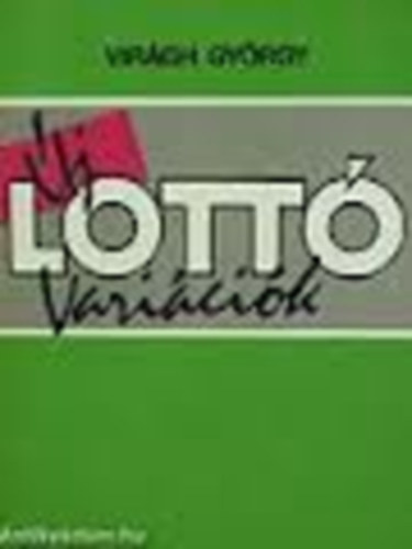 Virágh György - Totó-lottó variációk