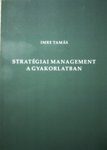 Stratgiai management a gyakorlatban