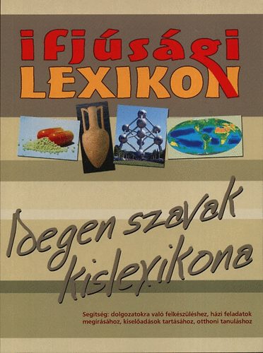 Ifjsgi lexikon - Idegen szavak kislexikona