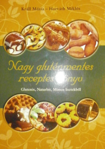 Nagy glutnmentes receptes knyv