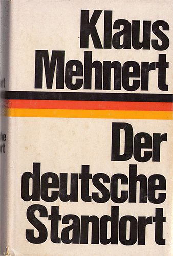 Klaus Mehnert - Der deutsche Standort