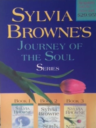 Sylvia Browne - Sylvia Browne's Journey of the Soul I-III.