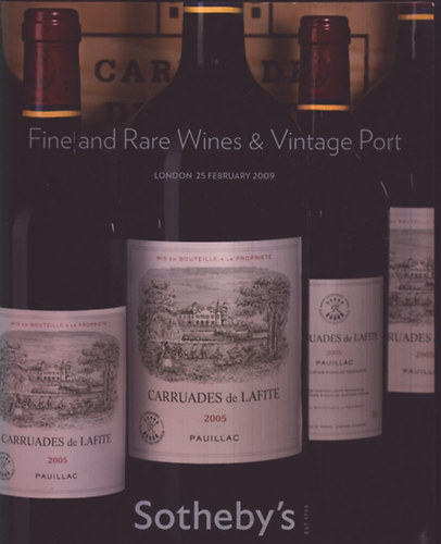 Sotheby's: Fine and Rare Wines & Vintage Port (25. february 2009)