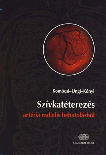 Szvkatterezs artria radialis behatolsbl