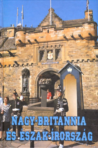 Nagy-Britannia s szak-rorszg (Panorma nagytiknyvek)