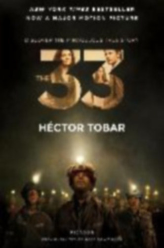 Hctor Tobar - The 33