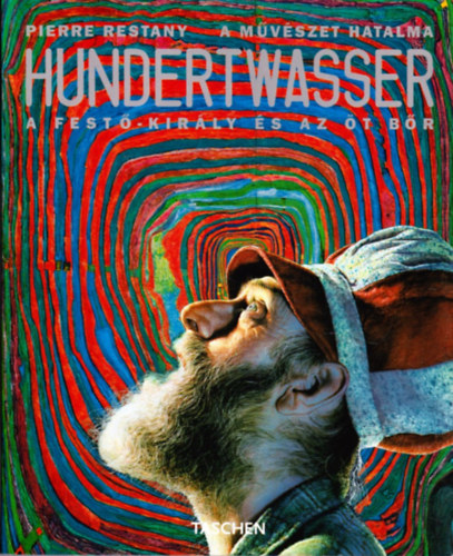 Hundertwasser - A fest-kirly s az t br \\(Taschen)