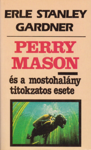 Perry Mason s a mostohalny titokzatos esete