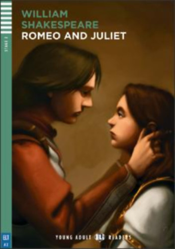 William Shakespeare - Romeo and Juliet (Young Adult ELI Readers Stage 2.)
