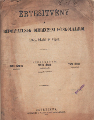 rtestvny a  Reformtusok  Debreceni Fiskoljrl az 1869/70. iskolai vrl