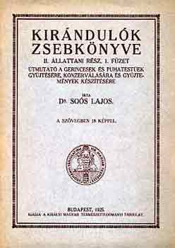 Dr. Sos Lajos - Kirndulk zsebknyve (II. llattani rsz 1. fzet)