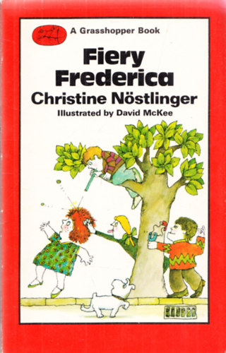 David Mckee Christine Nstlinger - Fiery Frederica