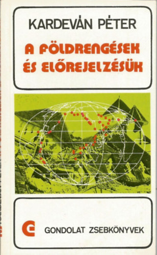A fldrengsek s elrejelzsk (Gondolat Zsebknyvek)