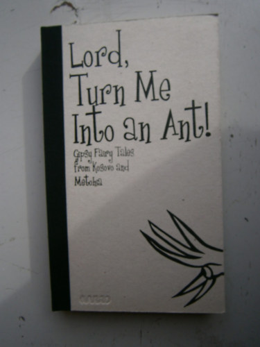 Alija Krasnici - Lord, turn me into an ant! - Kupindo