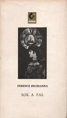 Ferencz Zsuzsanna - Sok a fal
