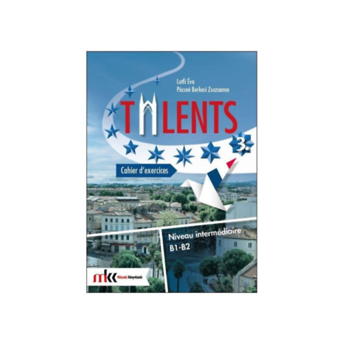 TALENTS 3. CAHIER D'EXERCICES B1-B2