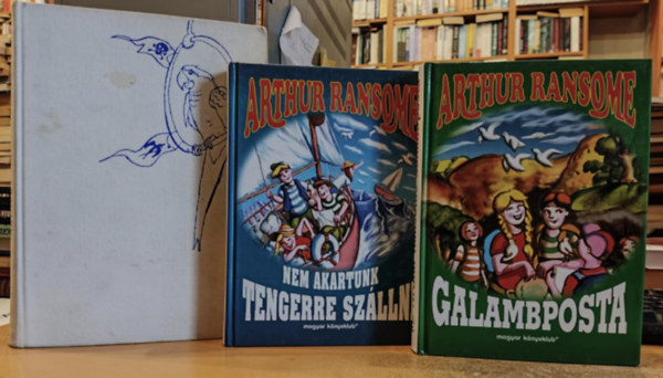 3 db Arthur Ransome: Fecske-vlgy + Galambposta + Nem akartunk tengerre szllni