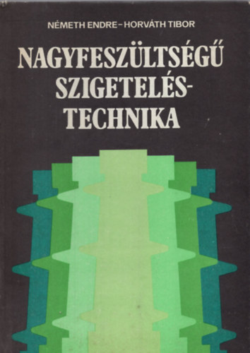 Nagyfesz�lts�g� szigetel�stechnika