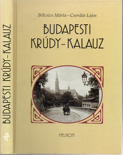 Blcsics Mrta; Csords Lajos - Budapesti Krdy-kalauz