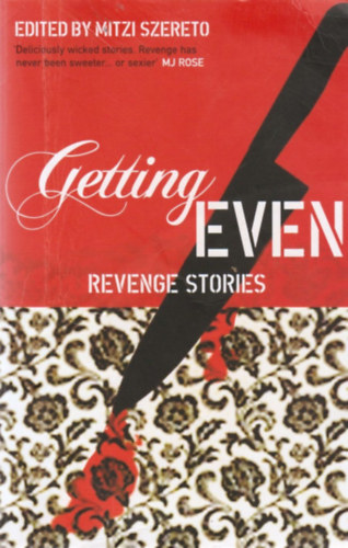 Mitzi Szereto - Getting Even - Revenge Stories