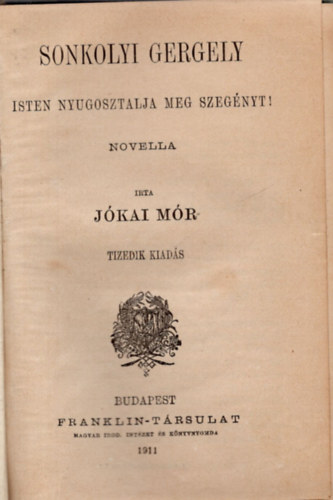 Jkai Mr - Sonkolyi Gergely-Isten nyugosztalja meg szegnyt!