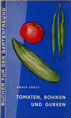 Tomaten, bohnen und gurken