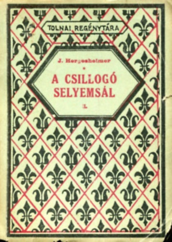 A csillog selyemsl I.