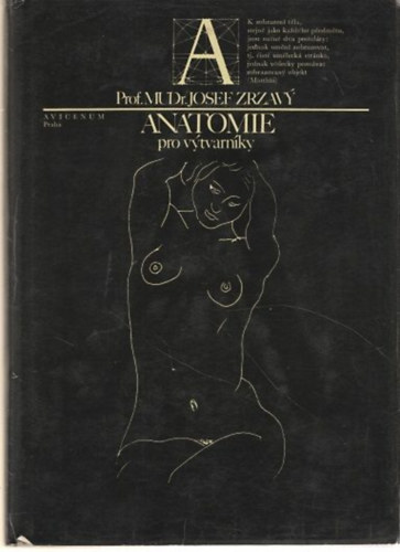Prof. MUDr. Josef Zrzavy - Anatomie pro vytvarníky (Avicenum)