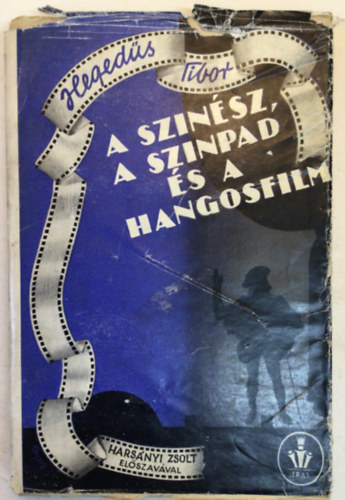 A sz�n�sz, a sz�npad �s a hangosfilm