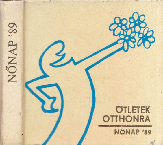 �tletek otthonra (minik�nyv) N�nap '89