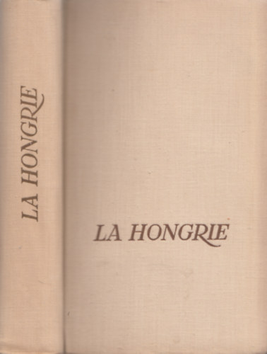 Boldizsár Iván (szerk.) - La Hongrie