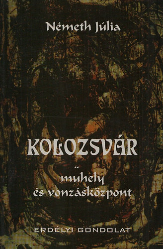 Kolozsvr - Mhely s vonzskzpont