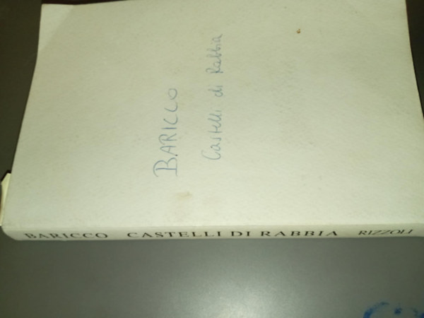 Alessandro Baricco - Castelli di rabbia