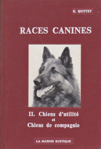 Les races canines en France - Tome II.